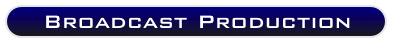 Broadcast Production